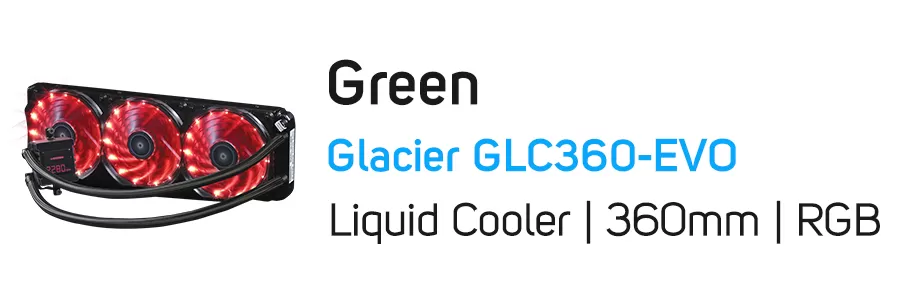 فن خنک کننده آبی پردازنده گرین مدل Green Glacier GLC360-EVO Liquid Fan