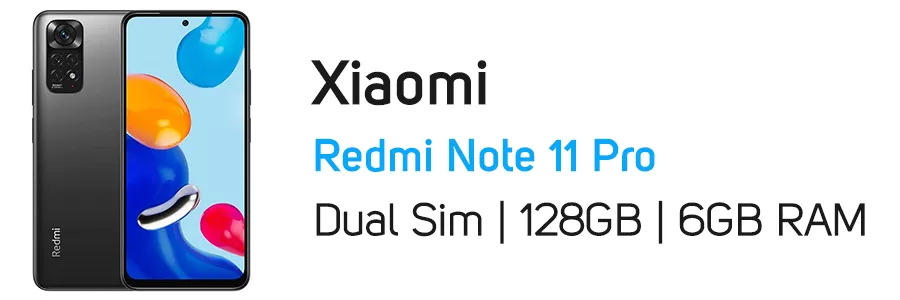 گوشی موبایل Redmi Note 11 Pro شیائومی ظرفیت 128 گیگابایت و رم 6 گیگ